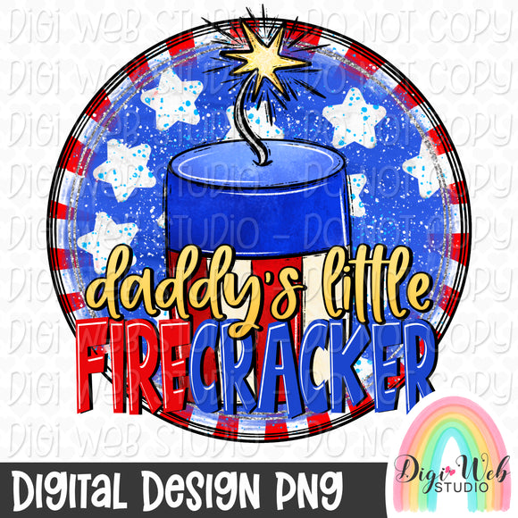 Daddy's Little Firecracker 1 - Digital Design PNG
