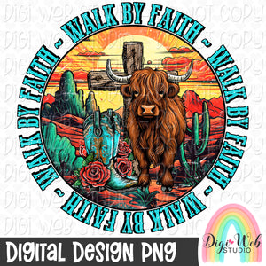 Walk By Faith 1 - Digital Design PNG