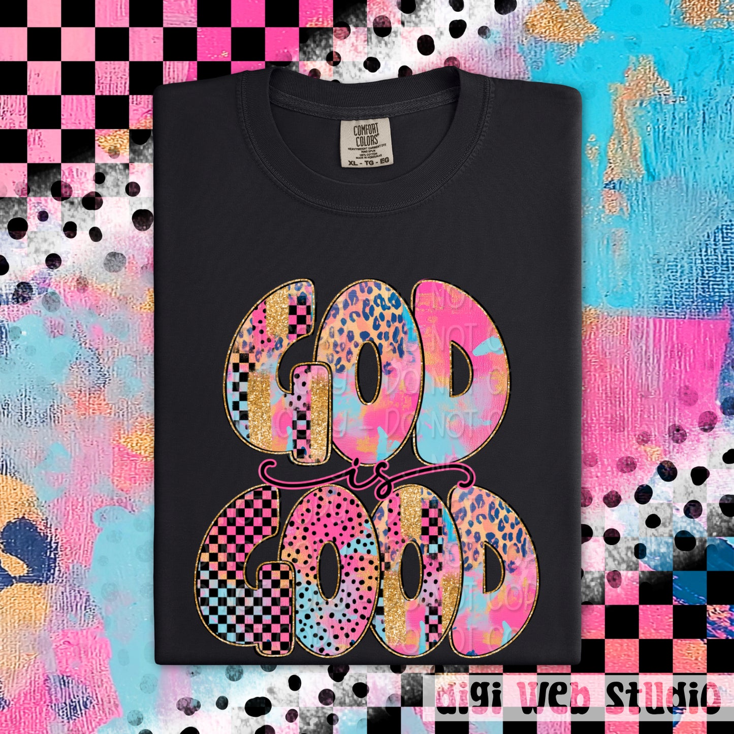 God Is Good 1 - 2025 Digital PNG Design