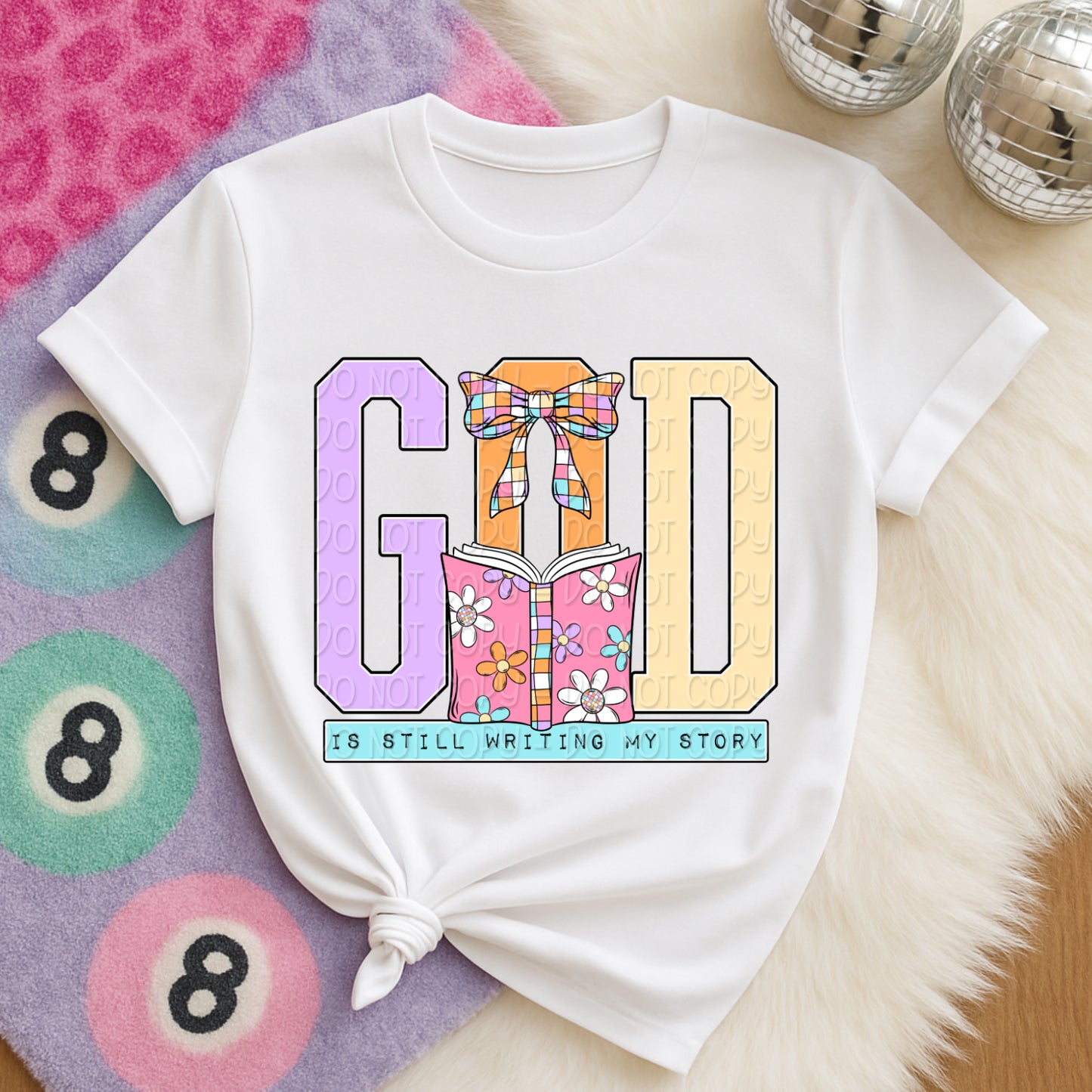 God Is Still Writing My Story 1 - Digital PNG Design