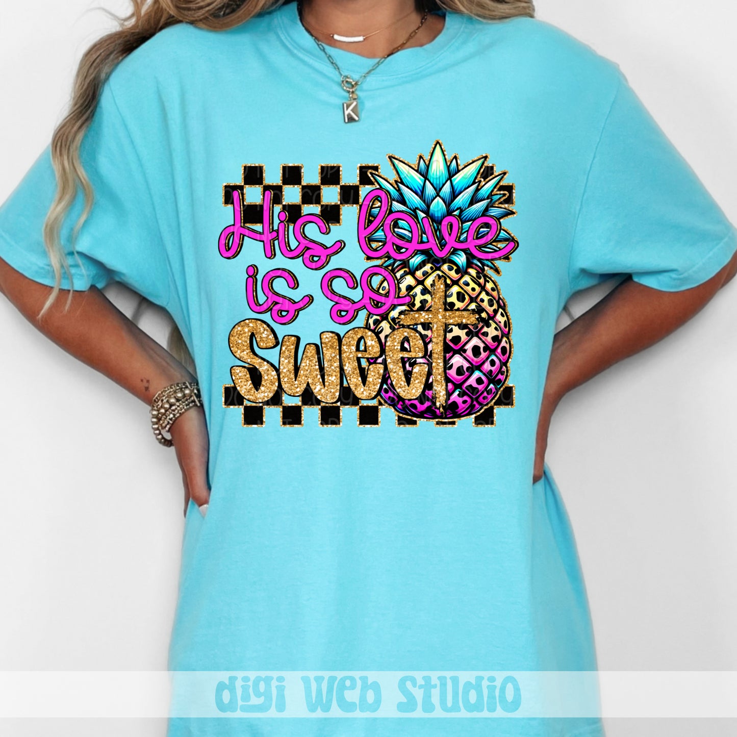 His Love Is So Sweet 1 - 2025 Digital PNG Design