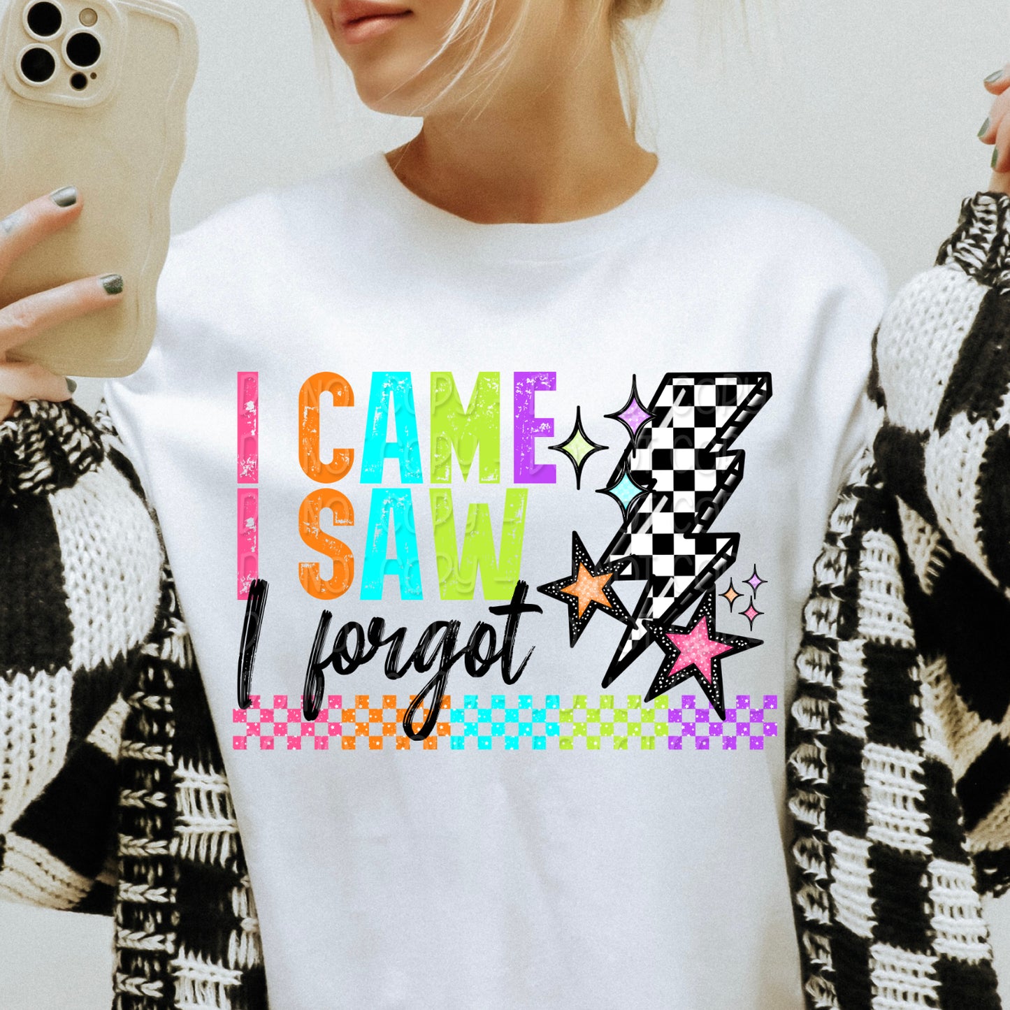 I Came I Saw I Forgot 1 - Digital PNG Design