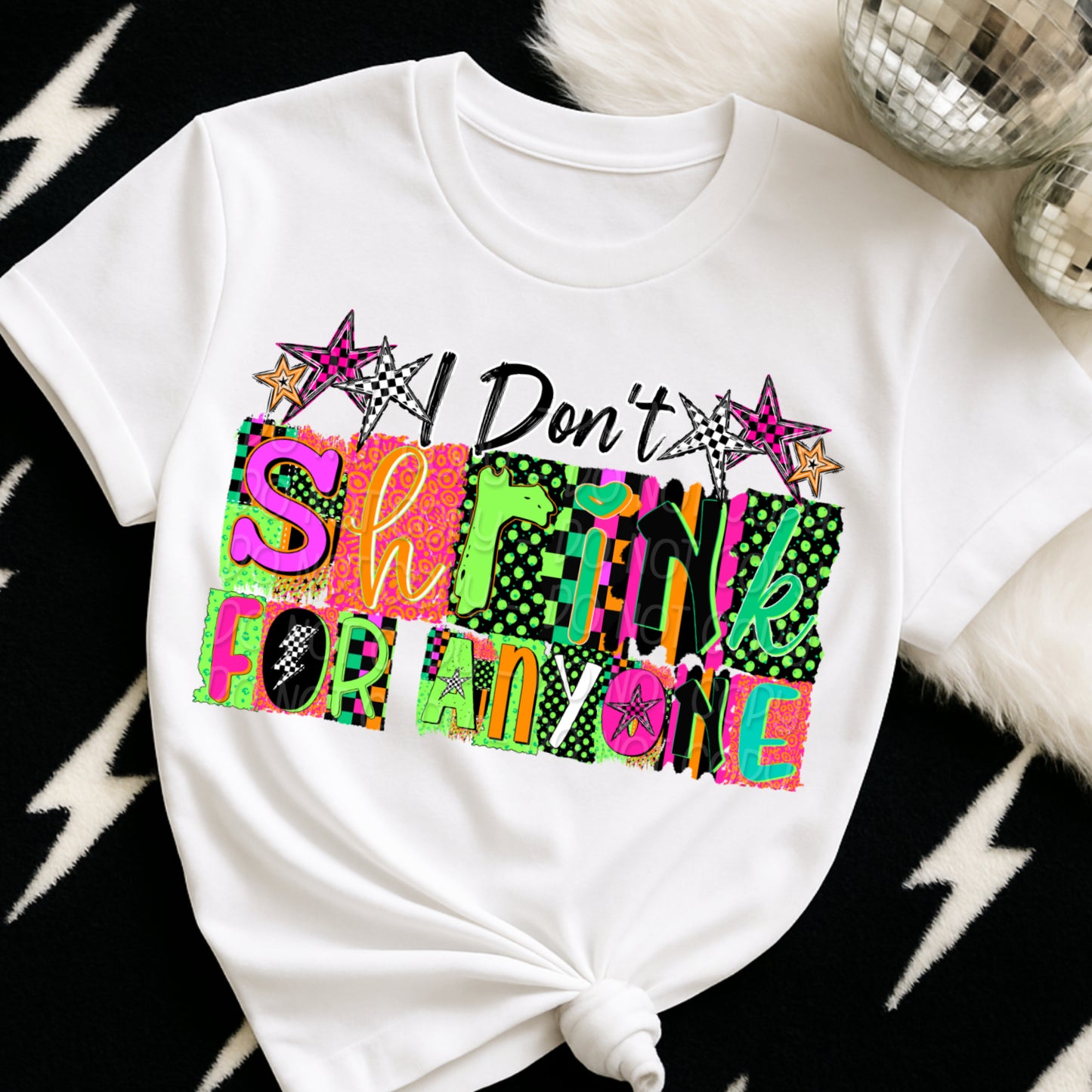 I Don't Shrink For Anyone 1 - 2026 Digital PNG Design
