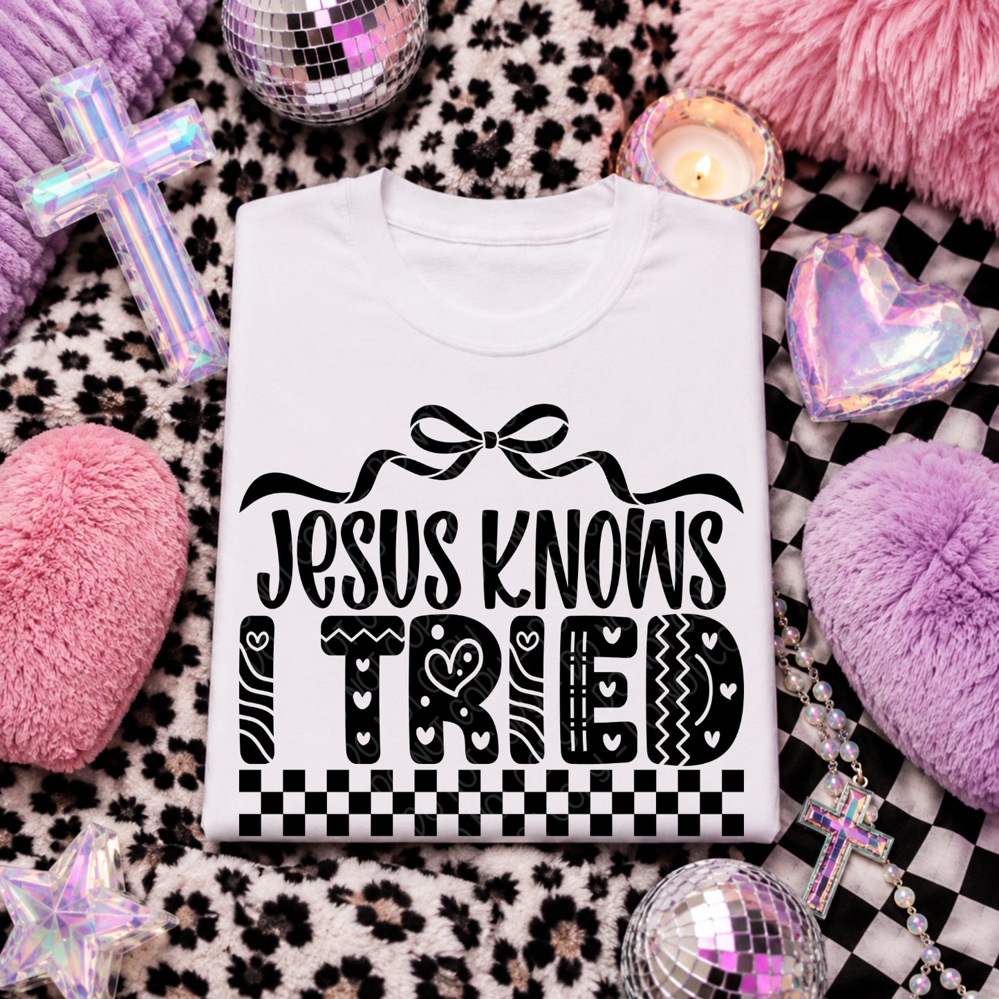 Jesus Knows I Tried 1 - 2026 Digital PNG Design