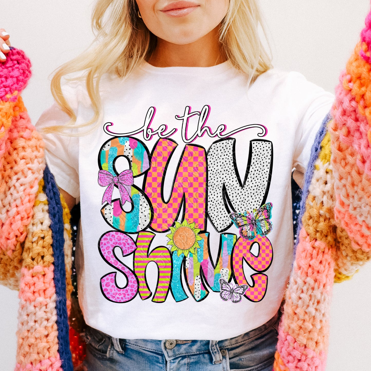 Be The Sunshine 1 - 2026 Digital PNG Design