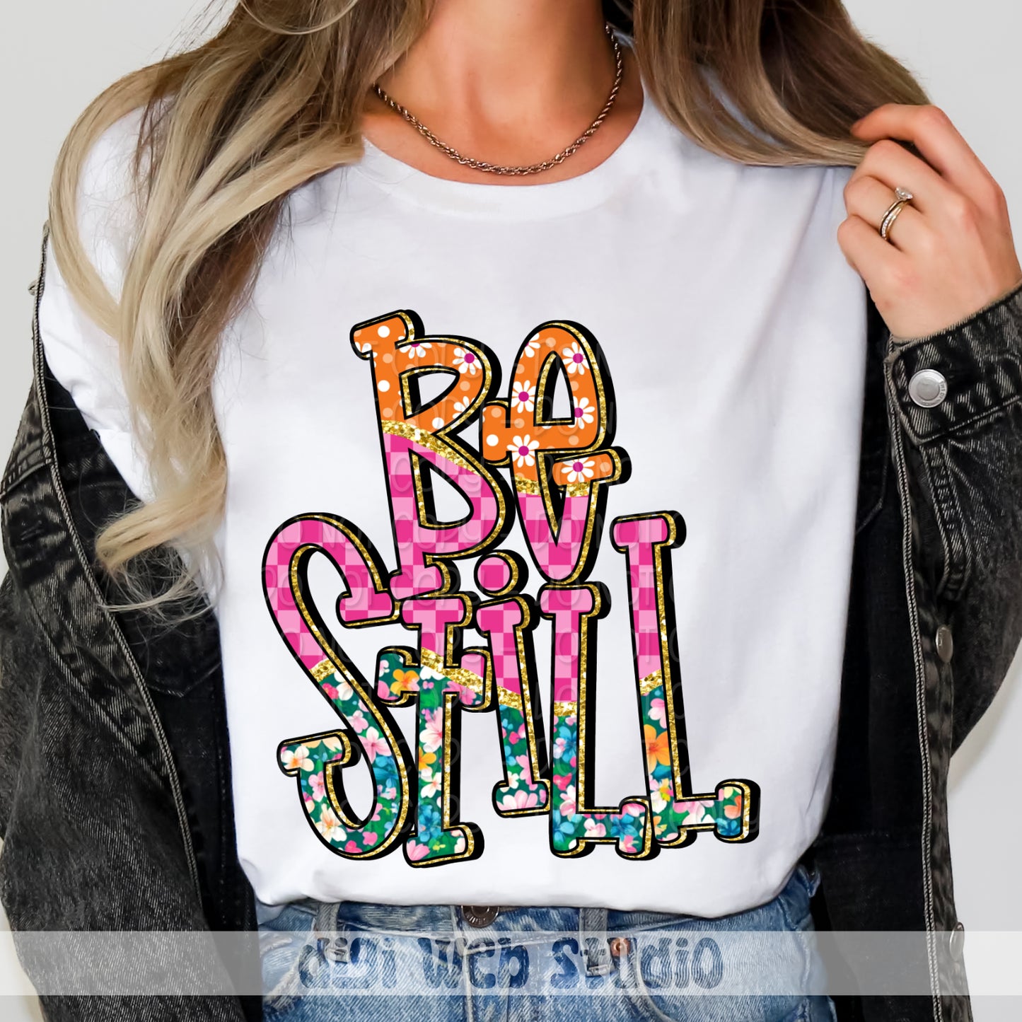 Colorful Be Still 1 - 2025 Digital PNG Design
