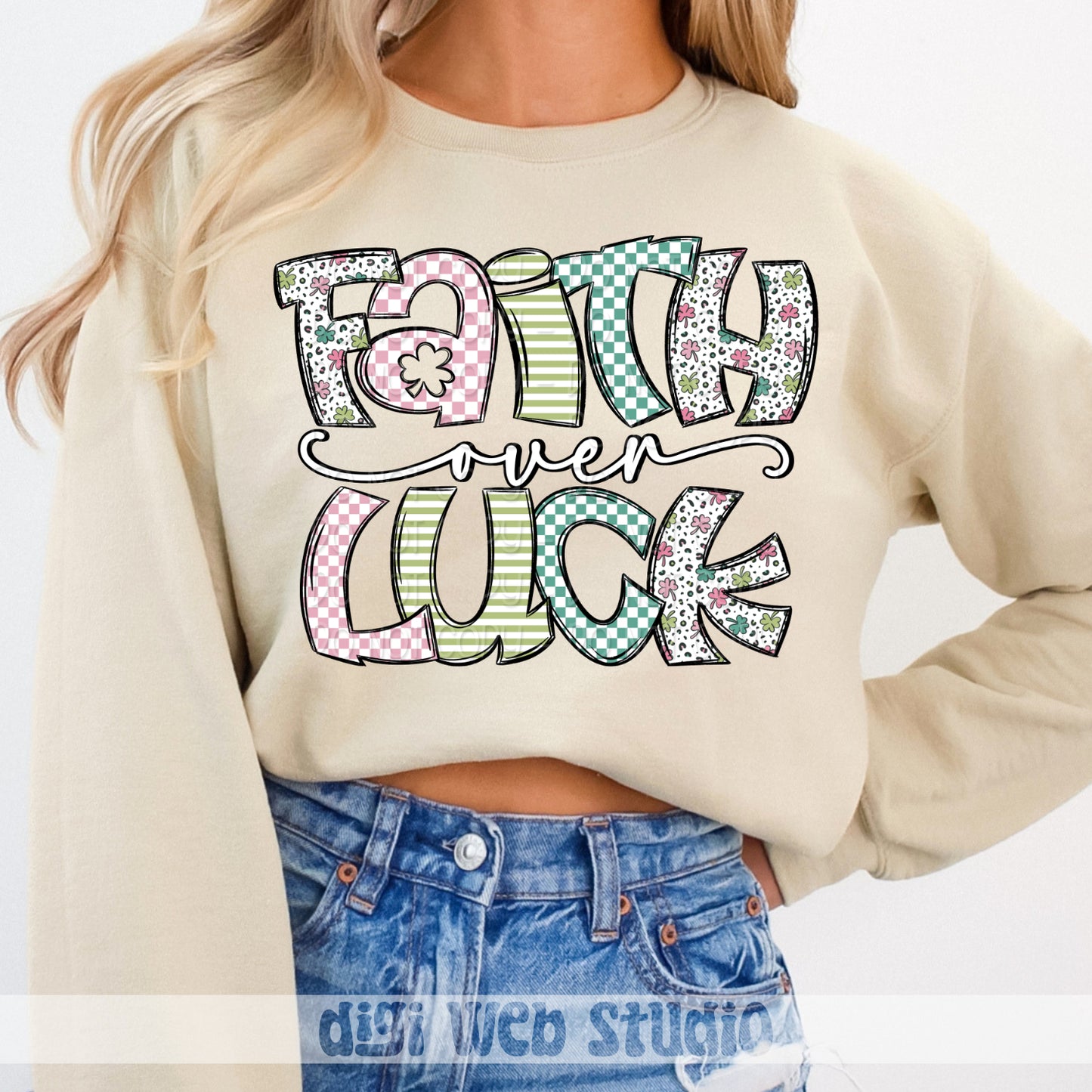 Faith Over Luck 1 - 2025 Digital PNG Design