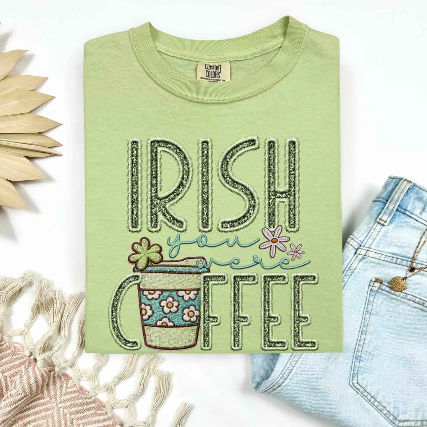 Faux Embroidery Irish You Were Coffee 1 - Digital PNG Design