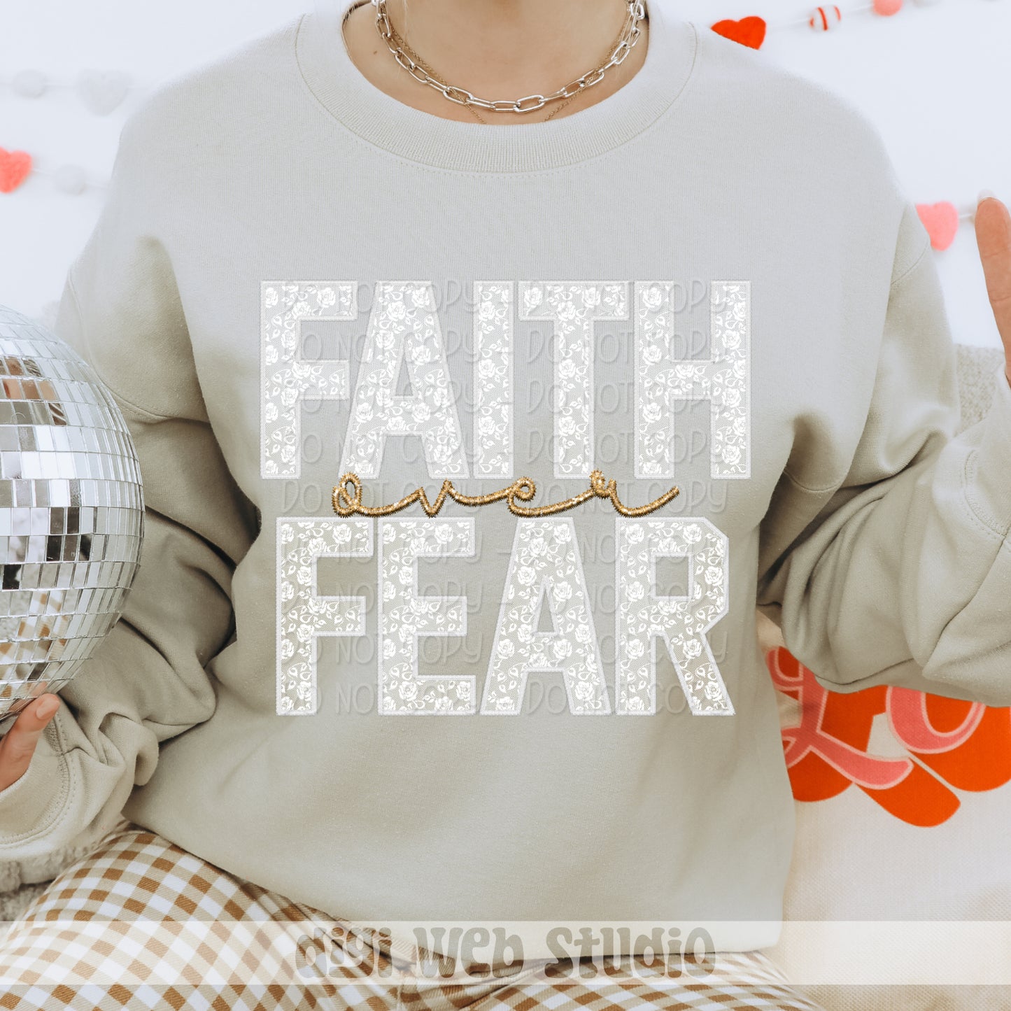 Faux Embroidery White Lace Faith Over Fear 1 - 2025 Digital PNG Design