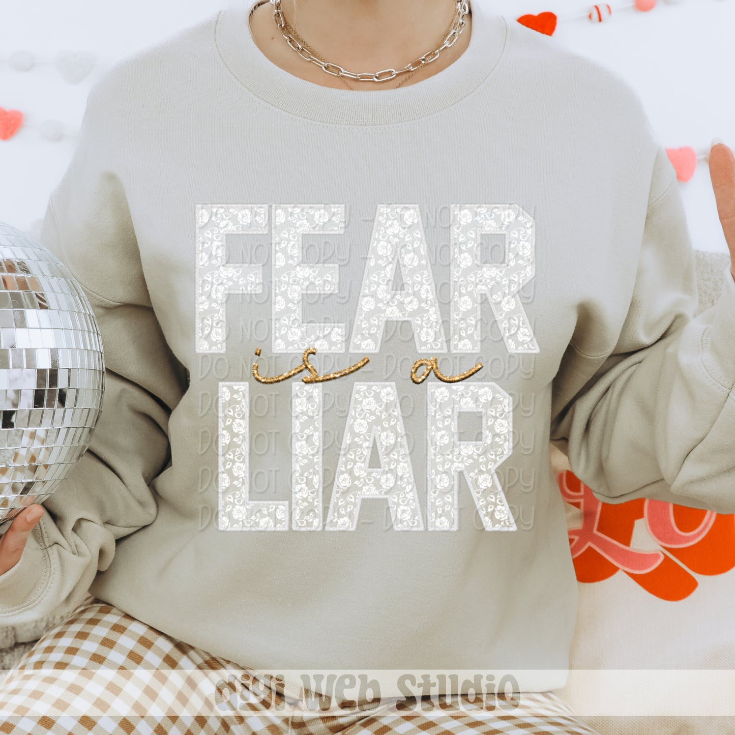 Faux Embroidery White Lace Fear Is A Liar 1 - 2025 Digital PNG Design