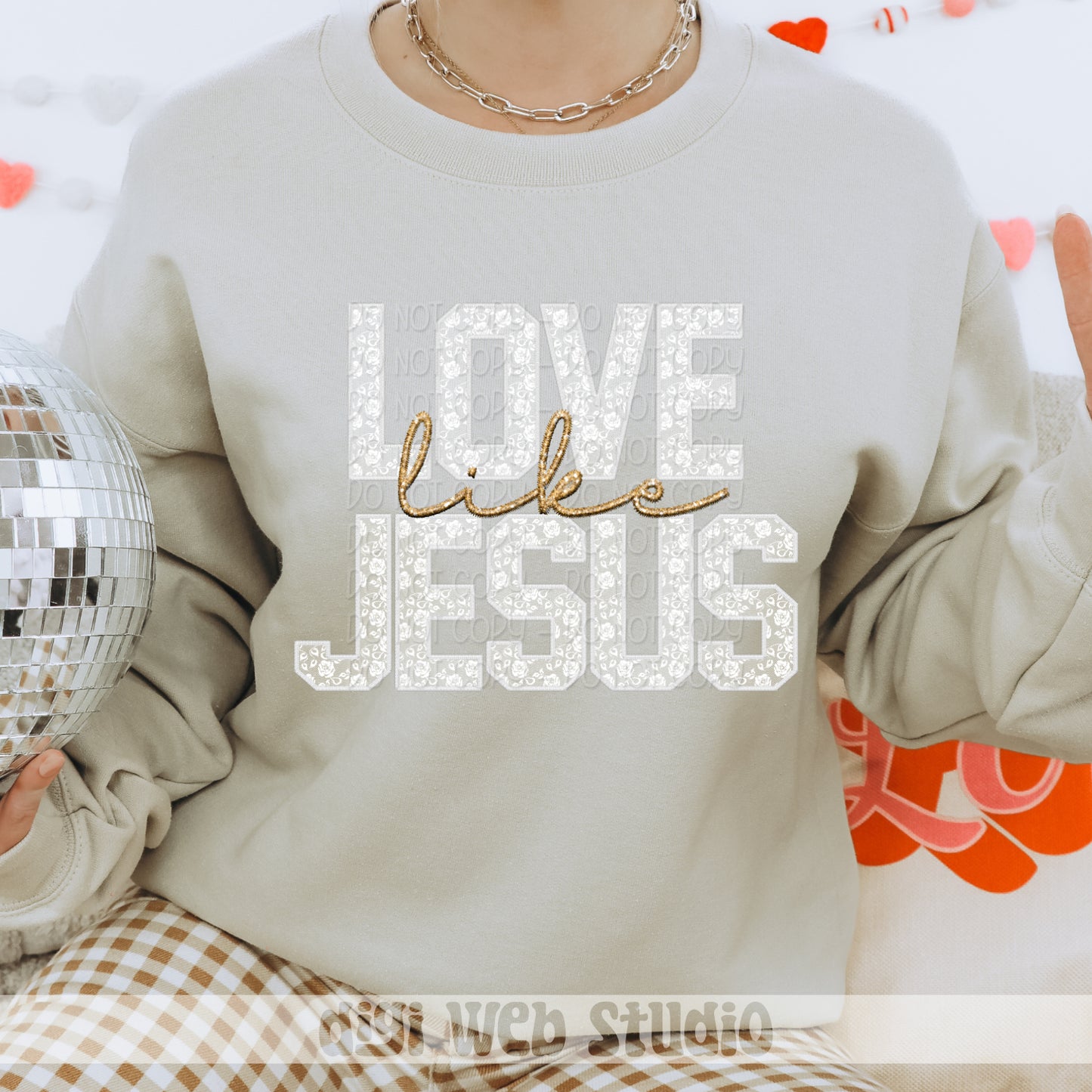 Faux Embroidery White Lace Love Like Jesus 1 - 2025 Digital PNG Design