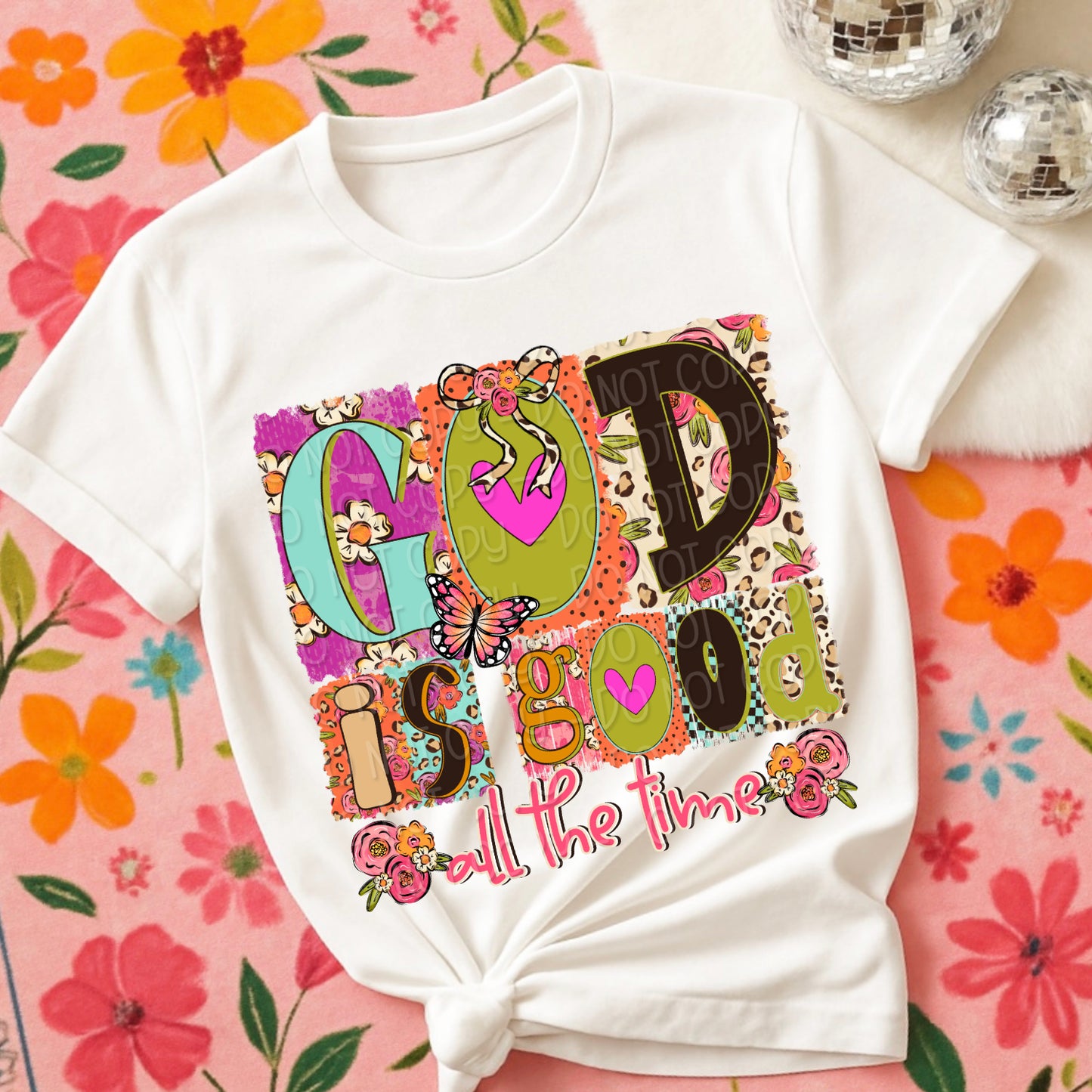 God Is Good All The Time 1 - Digital PNG Design