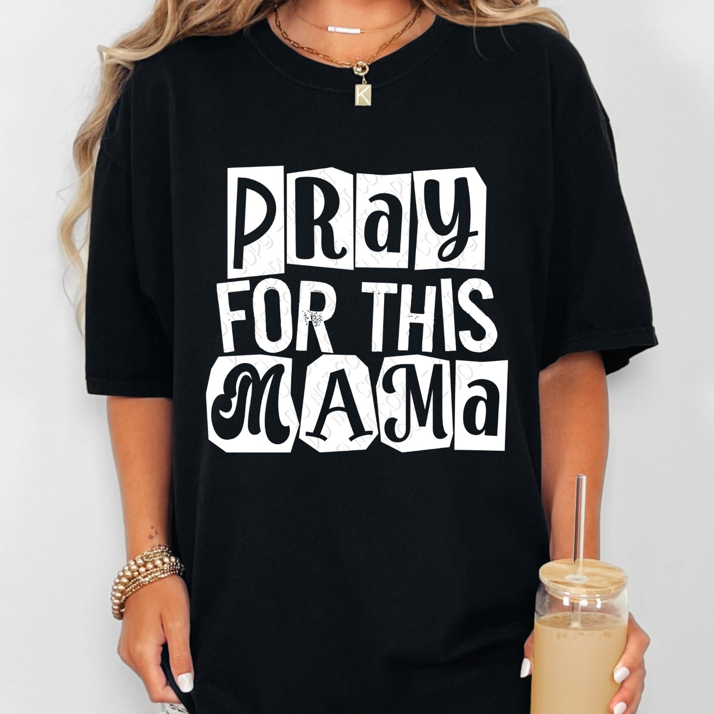 Pray For This Mama 1 - 2026 Digital PNG Design