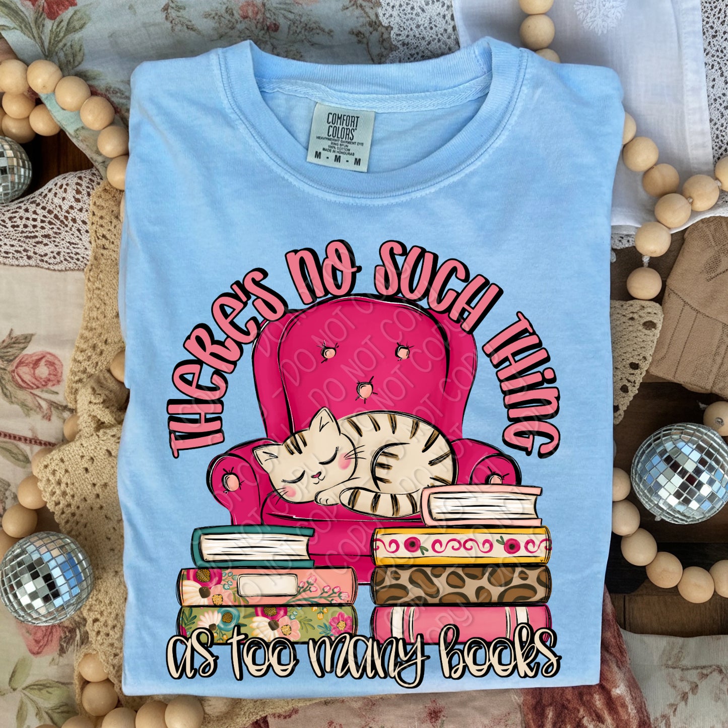 There's No Such Thing As Too Many Books 1 - 2026 Digital PNG Design