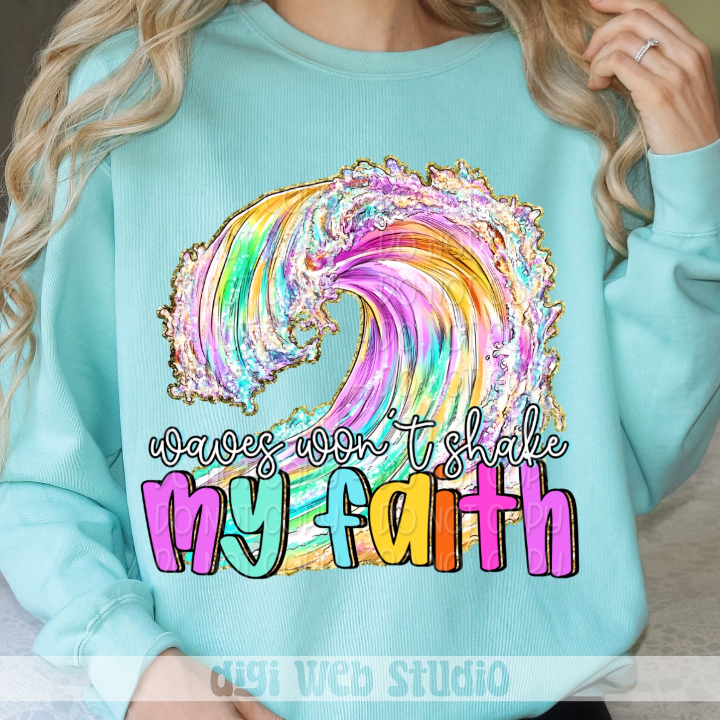 Waves Won't Shake My Faith 1 - 2025 Digital PNG Design