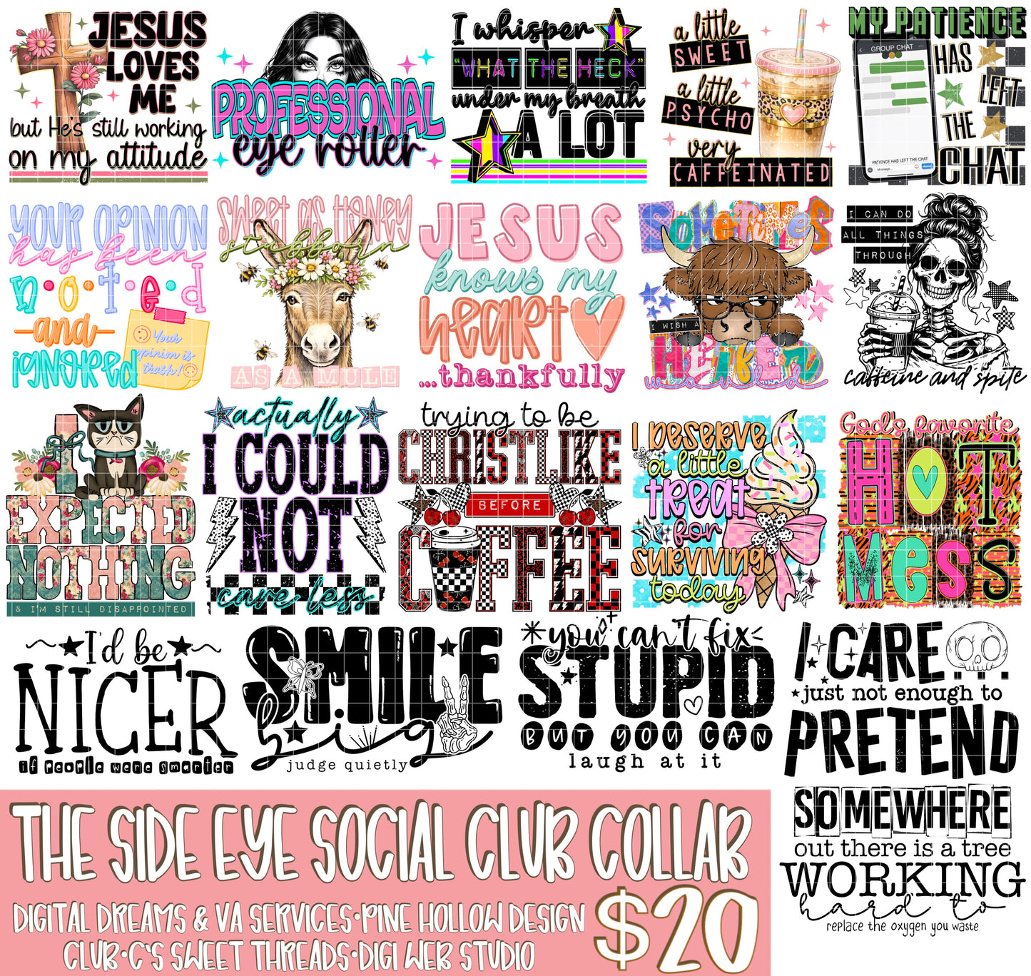The Side Eye Social Club Collab Drive w/ C's Sweet Threads, Pine Hollow Design Co & Digital Dreams & VA Services