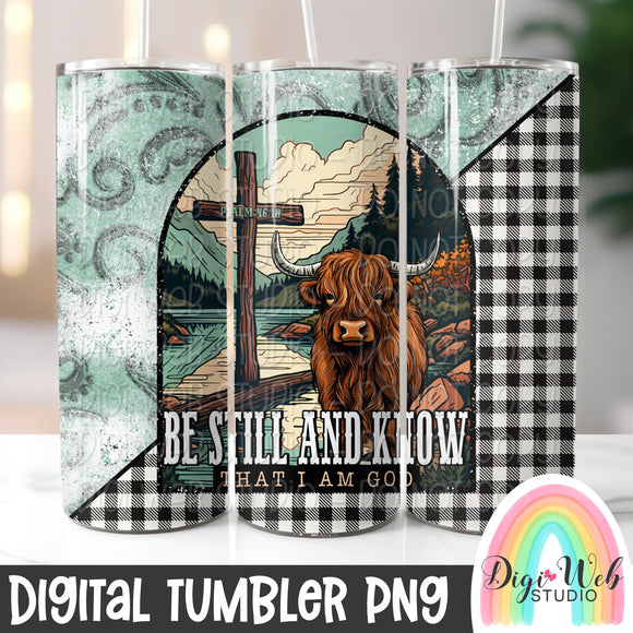 Be Still And Know That I Am God 1 - Digital Skinny Tumbler PNG