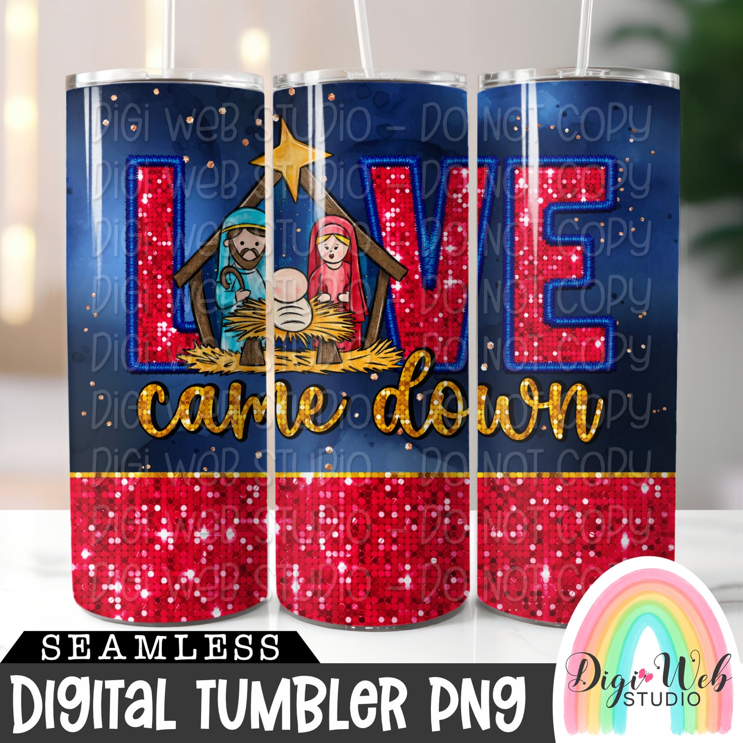 Sparkle Love Came Down Nativity 1 - Digital Skinny Tumbler PNG