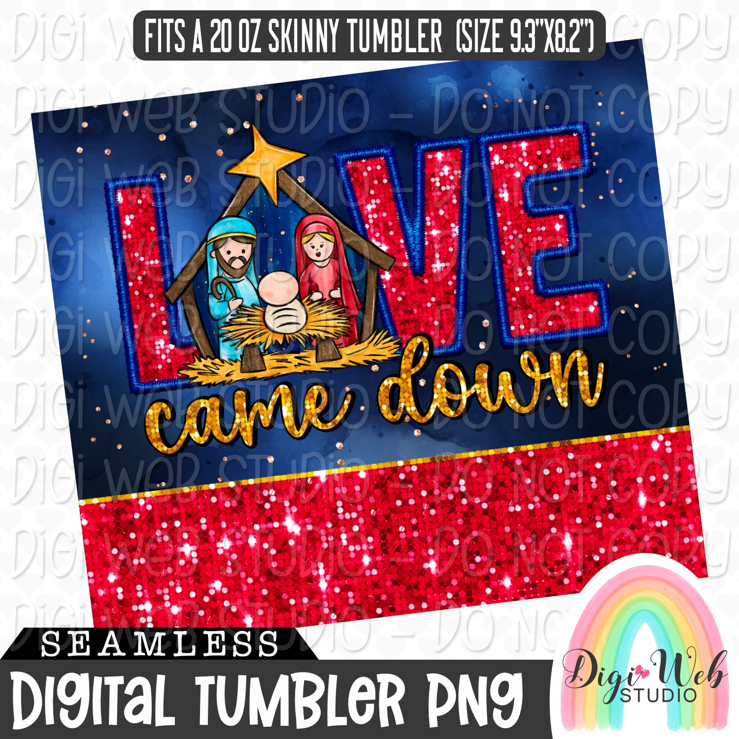 Sparkle Love Came Down Nativity 1 - Digital Skinny Tumbler PNG