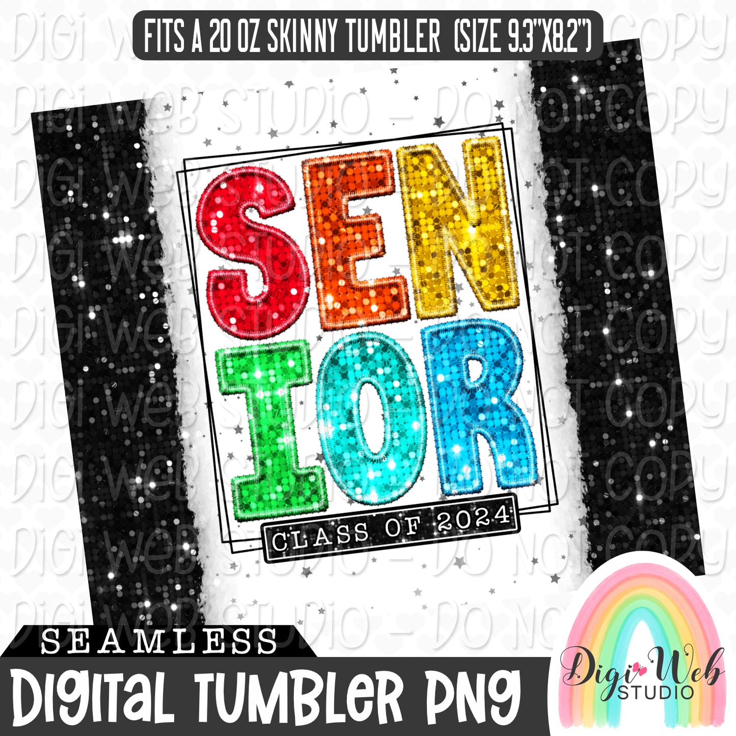 Sparkle Senior Class of 2024 1 - Digital Skinny Tumbler PNG