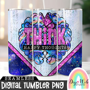 Think Happy Thoughts 1 - Digital Skinny Tumbler PNG