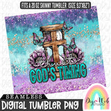 Trust God's Timing 1 - Digital Skinny Tumbler PNG