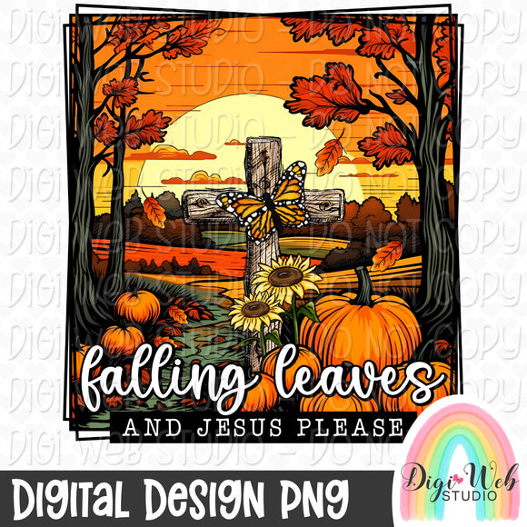 Falling Leaves And Jesus Please 1 - Digital Design PNG