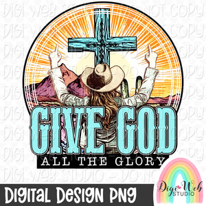 Give God All The Glory 1 - Digital Design PNG
