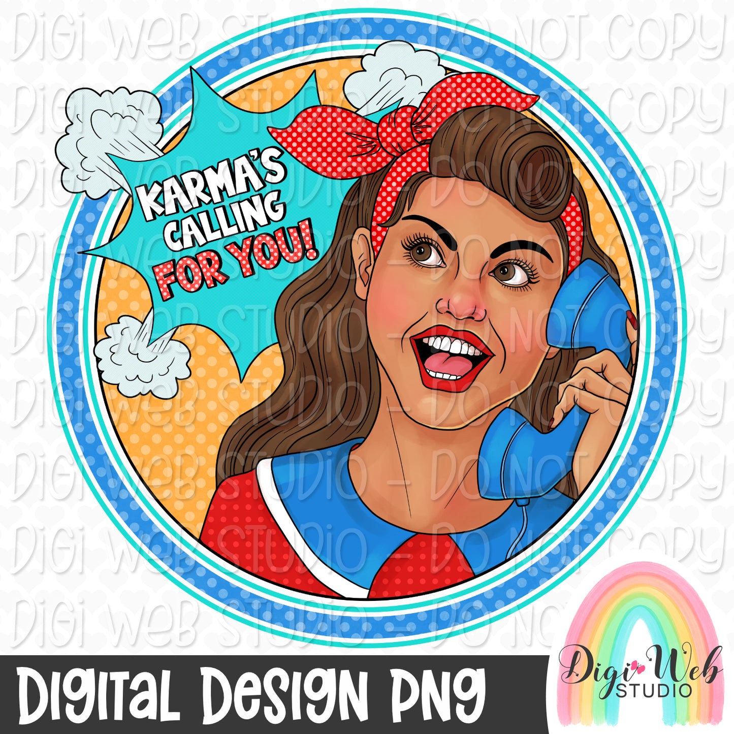 Karma's Calling For You 2 - Digital Design PNG