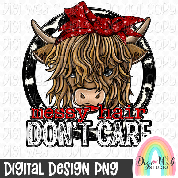Messy Hair Don't Care 2 - Digital Design PNG