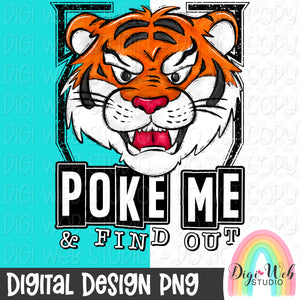 Poke Me & Find Out 1 - Digital Design PNG