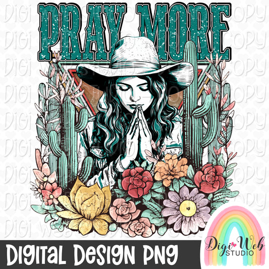 Pray More 1 - Digital Design PNG