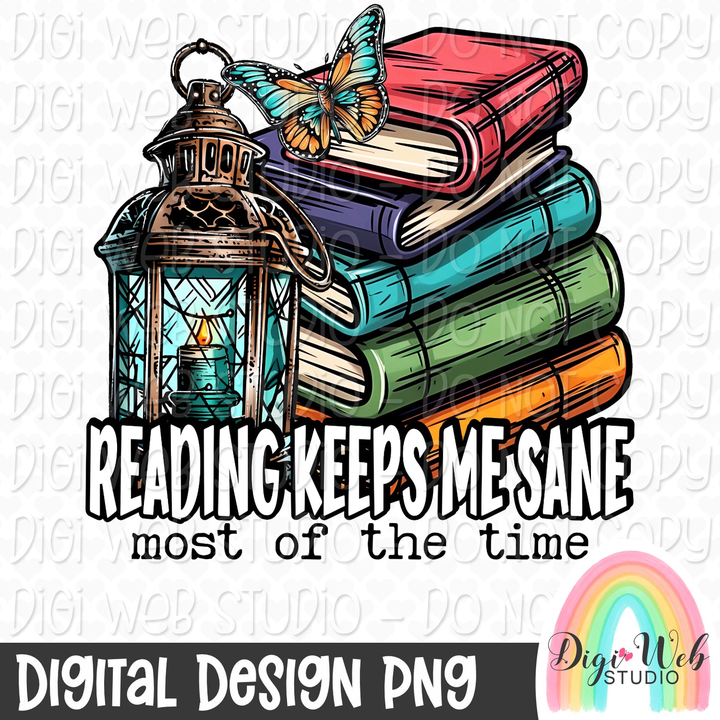 Reading Keeps Me Sane Most Of The Time 1 - Digital Design PNG