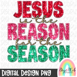 Sparkle Jesus Is The Reason For The Season 1 - Digital Design PNG