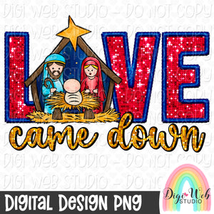 Sparkle Love Came Down Nativity 1 - Digital Design PNG