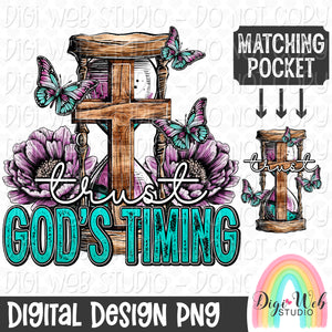 Trust God's Timing 1 - Digital Design PNG w/ Matching Pocket