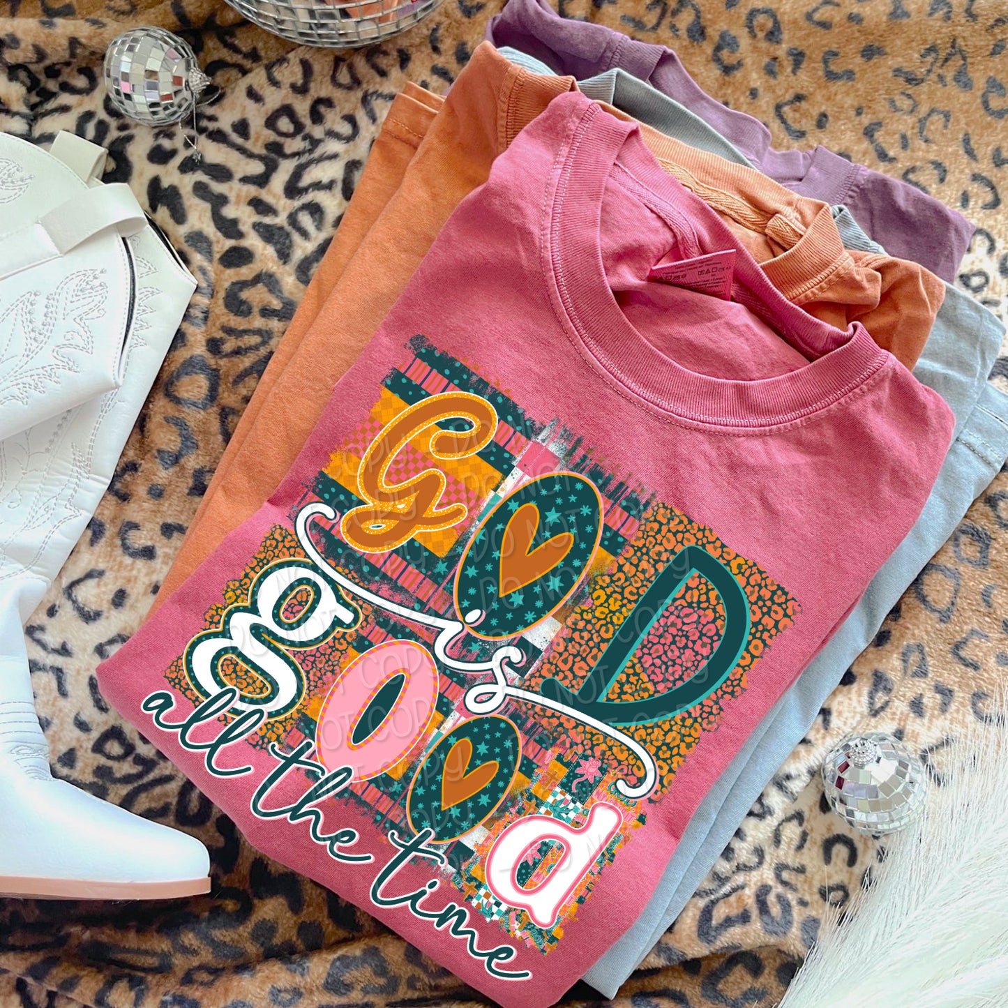 God Is Good All The Time 1 - 2026 Digital PNG Design