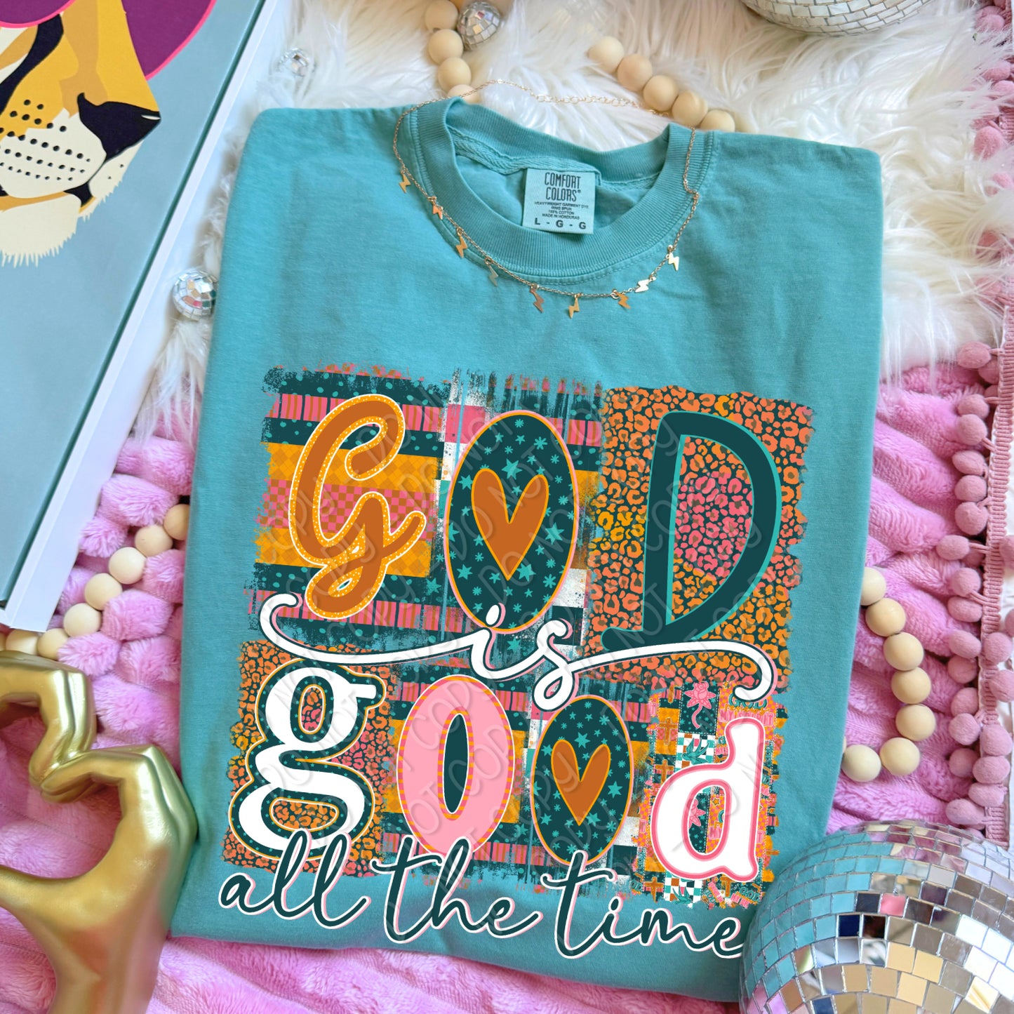 God Is Good All The Time 1 - 2026 Digital PNG Design