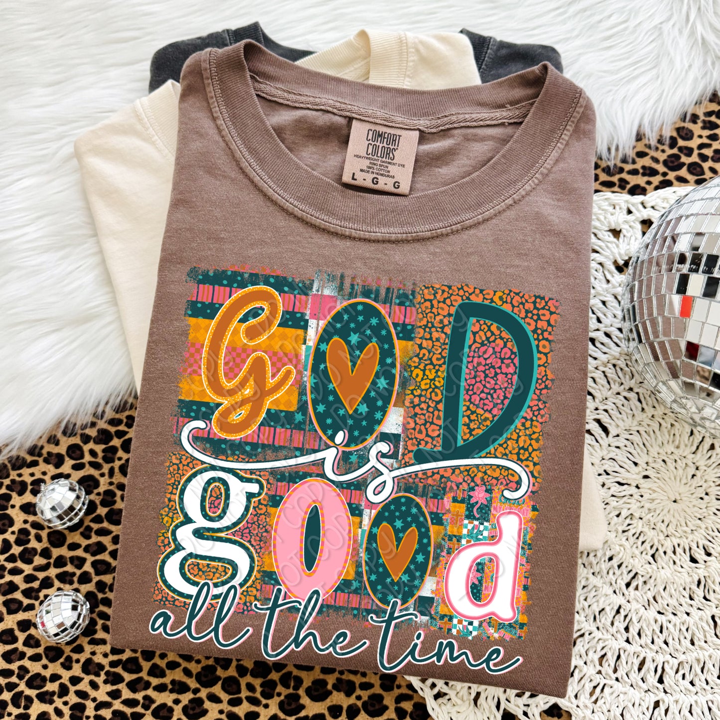 God Is Good All The Time 1 - 2026 Digital PNG Design