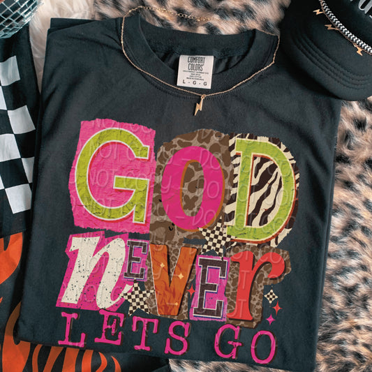 God Never Lets Go 1 - 2025 Digital PNG Design