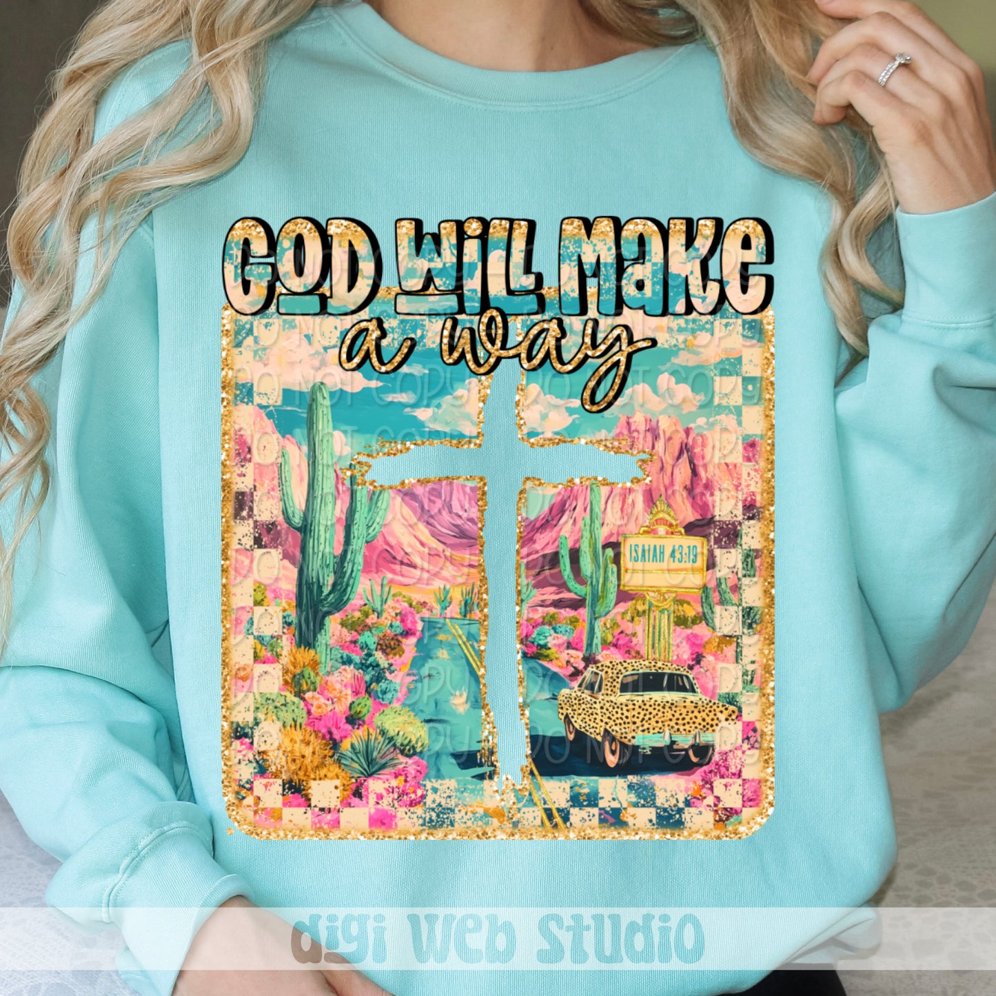 God Will Make A Way 1 - 2025 Digital PNG Design