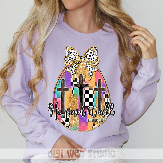 He Paid It All Easter Egg 1 - 2025 Digital PNG Design