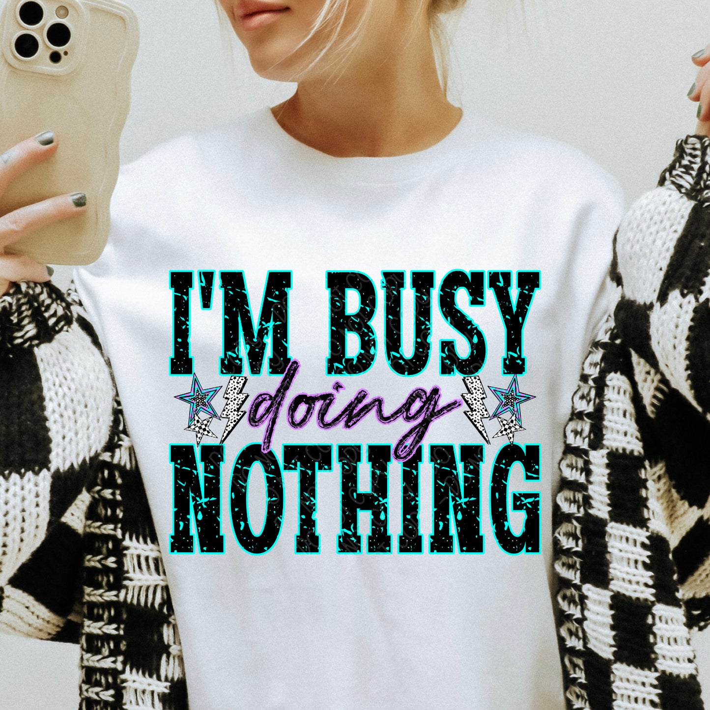 I'm Busy Doing Nothing 1 - 2026 Digital PNG Design