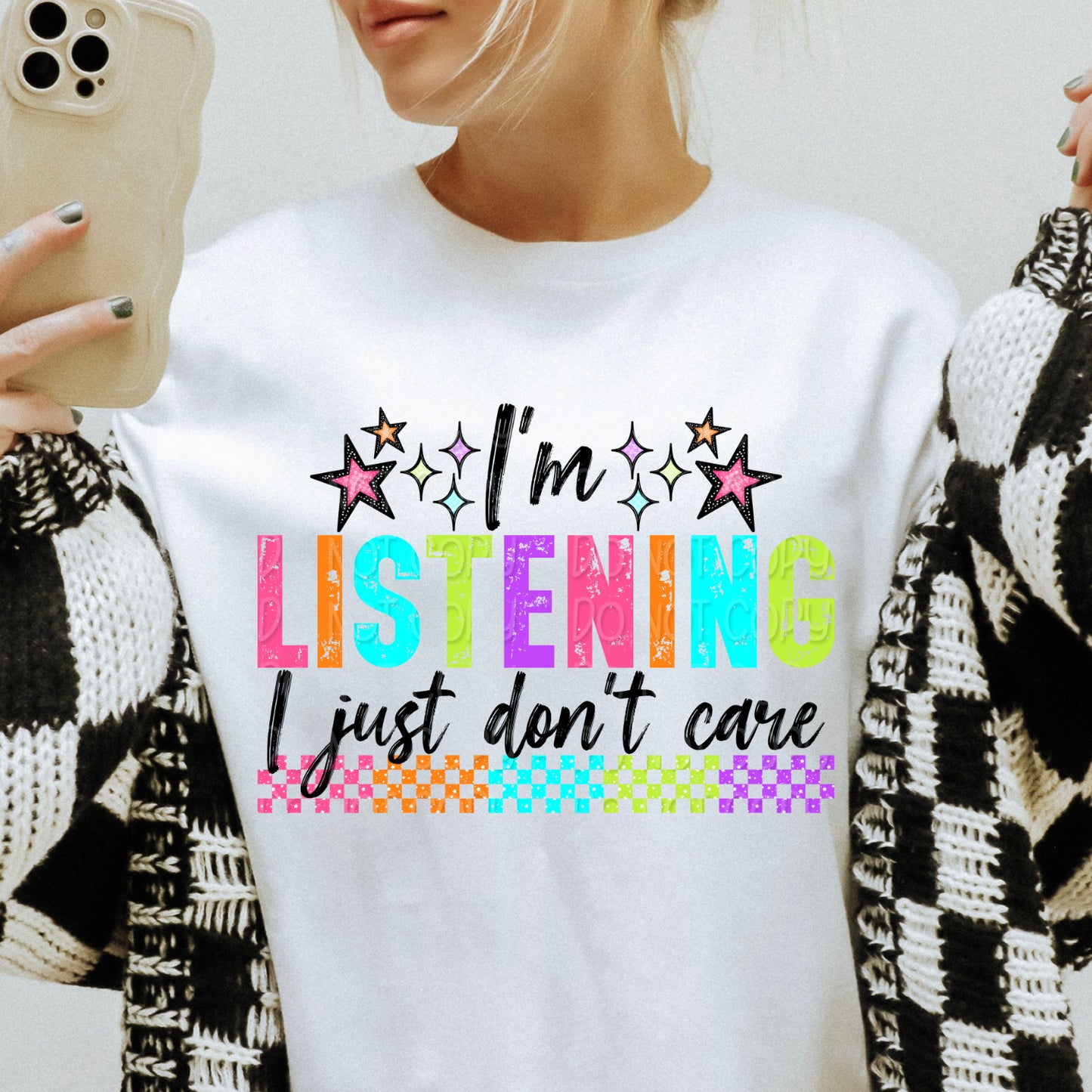 I'm Listening I Just Don't Care 1 - Digital PNG Design