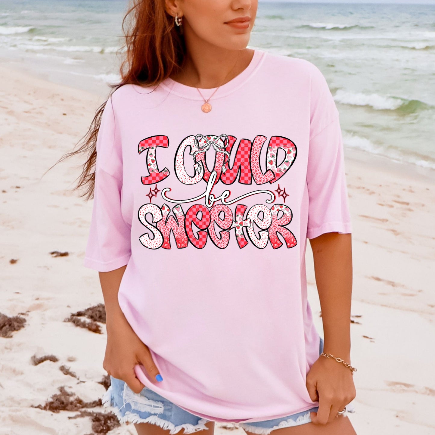 I Could Be Sweeter 1 - 2026 Digital PNG Design
