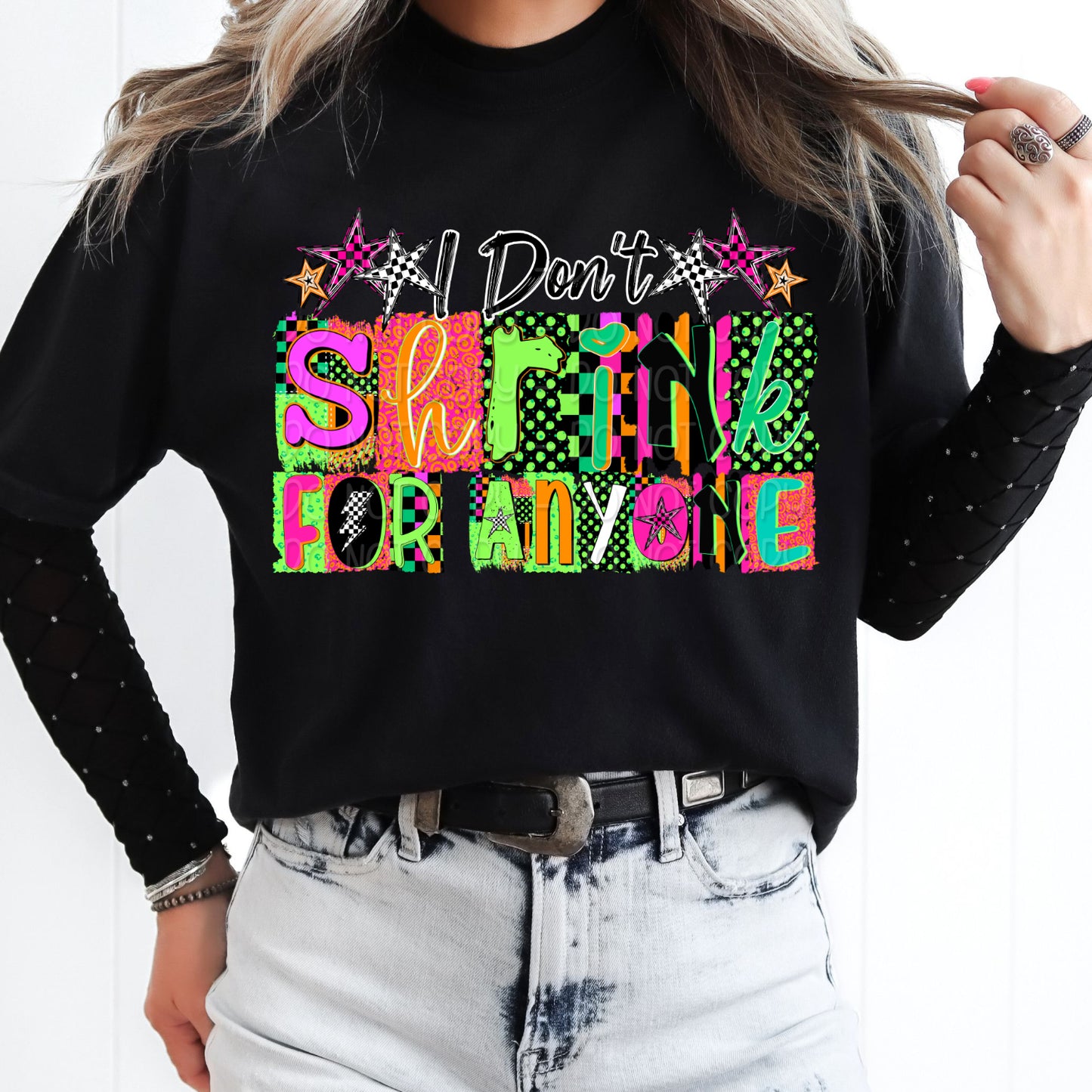 I Don't Shrink For Anyone 1 - 2026 Digital PNG Design