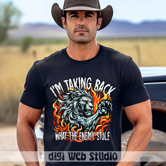 I'm Taking Back What The Enemy Stole 2 - 2025 Digital PNG Design