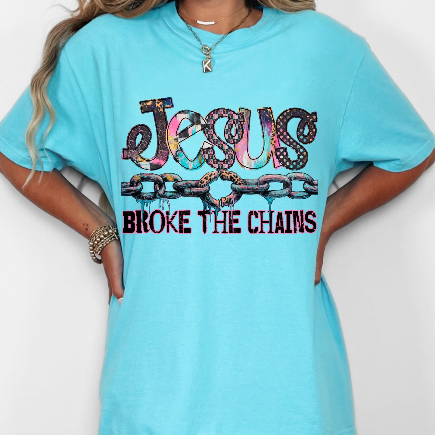Jesus Broke The Chains 1 - 2026 Digital PNG Design