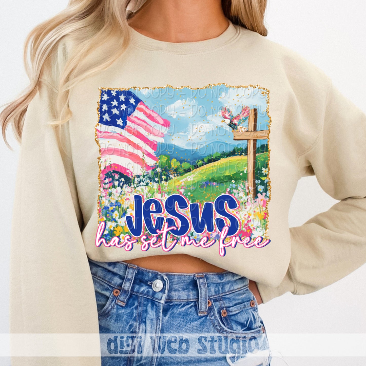 Jesus Has Set Me Free 1 - 2025 Digital PNG Design