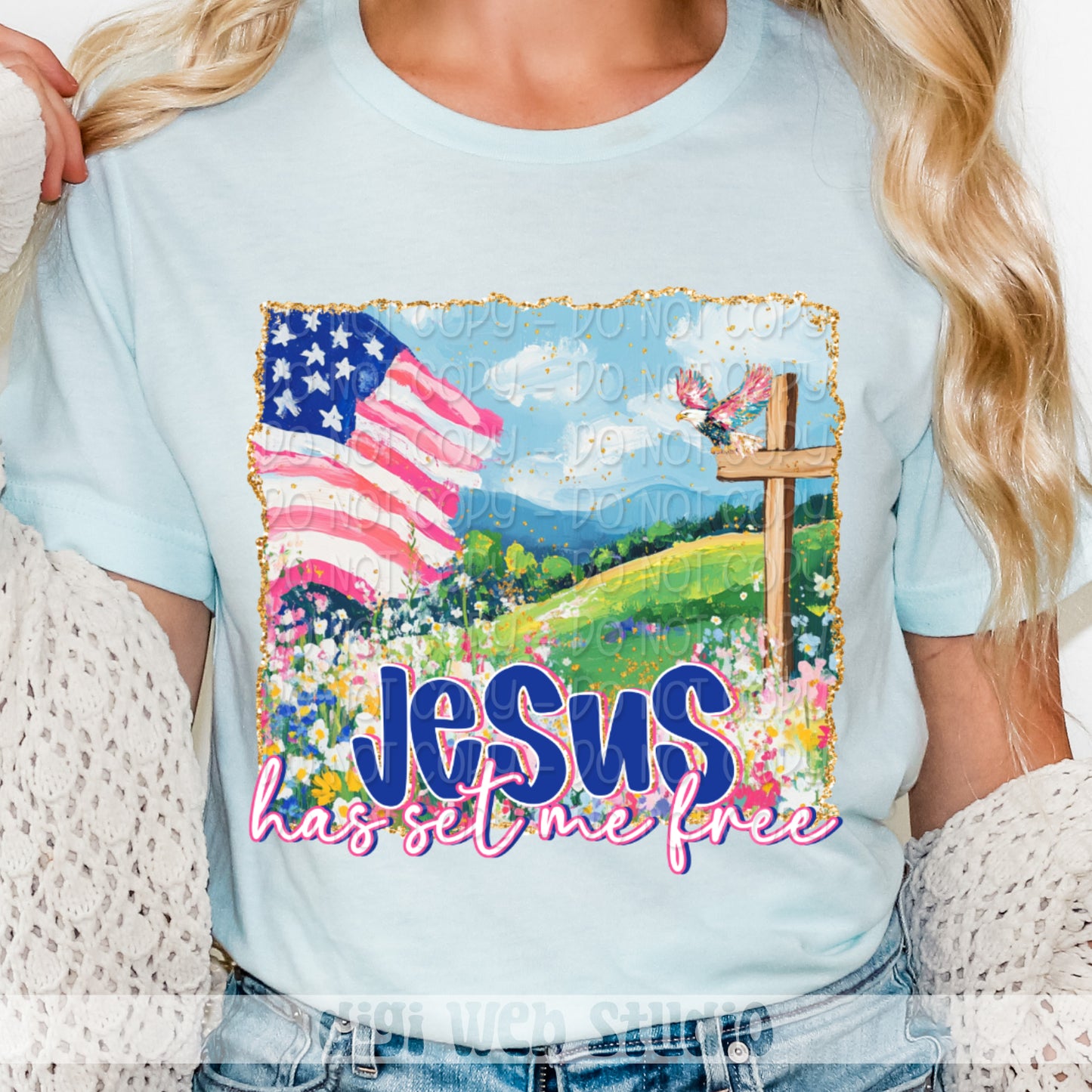 Jesus Has Set Me Free 1 - 2025 Digital PNG Design